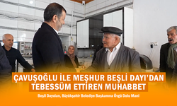 Bülent Nuri Çavuşoğlu ve Meşhur Beşli Dayı'nın Muhabbeti