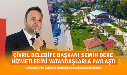 Başkan Semih Dere Çivril'deki Çalışmalarını Anlattı