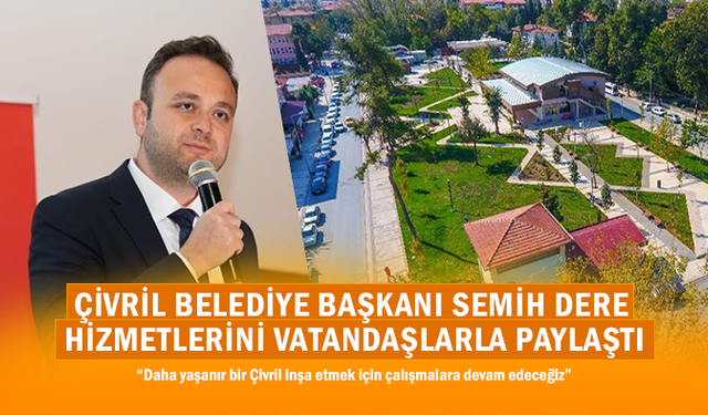 Başkan Semih Dere Çivril'deki Çalışmalarını Anlattı